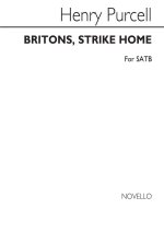 HENRY PURCELL: BRITONS, STRIKE HOME SATB/PIANO CHANT