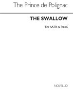 PRINCE DE POLIGNAC: THE SWALLOW SATB/PIANO CHANT