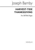 SIR JOSEPH BARNBY: HARVEST-TIDE THANKSGIVING SATB/ORGAN CHANT