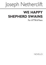 JOSEPH NETHERCLIFT: WE HAPPY SHEPHERD SWAINS