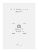 CLOWES BAYLEY: GLORY TO GOD IN THE HIGHEST S/SATB/ORGAN CHANT