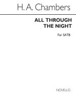 CHAMBERS, HA ALL THROUGH THE NIGHT  SATB CHANT