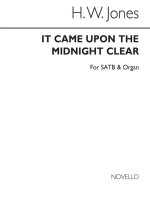 JONES, H.W IT CAME UPON THE MIDNIGHT CLEAR SATB/ORG CHANT