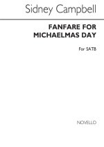 SIDNEY CAMPBELL: FANFARE FOR MICHAELMAS FOR SATB CHORUS CHANT