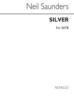 NEIL SAUNDERS: SILVER CHANT
