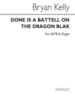 BRYAN KELLY: DONE IS A BATTELL ON THE DRAGON BLAK CHANT