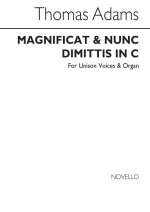 THOMAS ADAMS: MAGNIFICAT AND NUNC DIMITTIS IN C UNISON/ORGAN