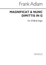 FRANK ADLAM: MAGNIFICAT AND NUNC DIMITTIS IN G SATB/ORGAN CHANT