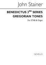 JOHN STAINER: BENEDICTUS 3RD SERIES (GREGORIAN TONES) SATB/ORGAN CHANT