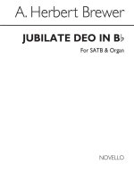 A. HERBERT BREWER: JUBILATE IN B FLAT SATB/ORGAN CHANT