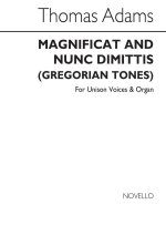 THOMAS ADAMS: MAGNIFICAT AND NUNC DIMITTIS(GREGORIAN TONES-3RD TONE)SATB/ORGAN CHANT