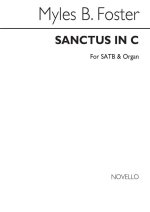 MYLES B. FOSTER: SANCTUS IN C SATB/ORGAN CHANT