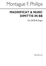 MONTAGUE PHILLIPS: MAGNIFICAT AND NUNC DIMITTIS IN B FLAT SATB/ORGAN CHANT