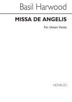 BASIL HARWOOD: MISSA DE ANGELIS UNISON