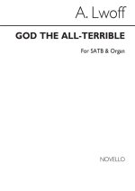 A. LWOFF: GOD THE ALL-TERRIBLE (HYMN) SATB/ORGAN CHANT