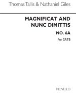 TALLIS/GILES MAGNIFICAT & NUNC DIMITTIS NO.6A SATB CHANT