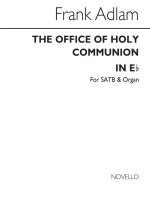 FRANK ADLAM: THE OFFICE OF THE HOLY COMMUNION IN E FLAT CHANT