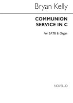 BRYAN KELLY: COMMUNION SERVICE IN C CHANT
