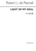 ROBERT LUCAS PEARSALL: IN LIGHT OF MY SOUL CHANT