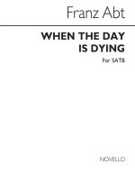 FRANZ ABT: WHEN THE DAY IS DYING SATB CHANT
