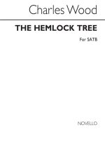 CHARLES WOOD: THE HEMLOCK TREE CHANT