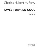 PARRY SWEET DAY, SO COOL SATB CHANT