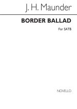 MAUNDER BORDER BALLAD SATB CHANT