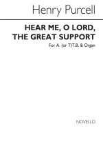PURCELL, H HEAR ME, O LORD, THE GREAT SUPPORT A/TTB
