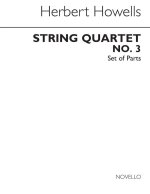 HERBERT HOWELLS: STRING QUARTET NO.3 ( IN GLOUCESTERSHIRE) PARTS