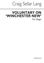 C.S. LANG: VOLUNTARY ON 'WINCHESTER NEW' ORGAN