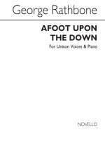 RATHBONE, G AFOOT UPON THE DOWN UNISON AND PIANO