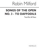 ROBIN MILFORD: TO DAFFODILS OP45 NO.3 2-PART/PIANO