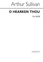 SULLIVAN, A O HEARKEN THOU SATB CHANT