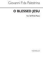 GIOVANNI PALESTRINA: O BLESSED JESU CHANT