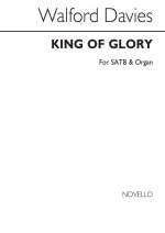 WALFORD DAVIES: KING OF GLORY CHANT