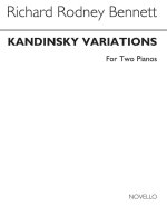 RICHARD RODNEY BENNETT: KANDINSKY VARIATIONS FOR TWO PIANOS