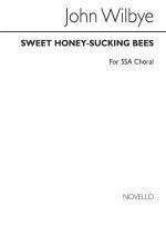 JOHN WILBYE: SWEET HONEY-SUCKING BEES (SSA)
