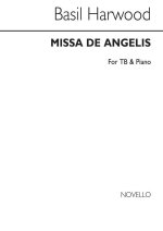 BASIL HARWOOD: MISSA DE ANGELIS CHANT