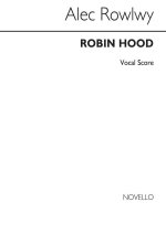 ROWLEY: ROBIN HOOD VOCAL SCORE