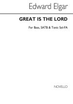 EDWARD ELGAR: GREAT IS THE LORD - PSALM 48 (BASS SOLO/SATB) CHANT