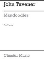 JOHN TAVENER: MANDOODLES PIANO