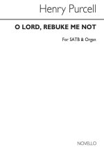 PURCELL, H O LORD REBUKE ME NOT SS/SATB/ORGAN/BASS CONTINUO CHANT