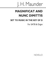 JOHN HENRY MAUNDER: MAGNIFICAT AND NUNC DIMITIS IN D SATB/ORGAN CHANT