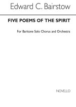 BAIRSTOW EDWARD FIVE POEMS OF THE SPIRIT BARITONE SOLO & SATB VOCAL SC
