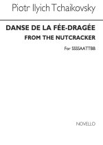 PIOTR ILYICH TCHAIKOVSKY: DANSE DE LA FEE-DRAGEE CHANT