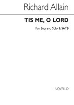 RICHARD ALLAIN: 'TIS ME, O LORD CHANT