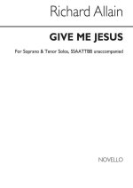 RICHARD ALLAIN: GIVE ME JESUS CHANT