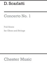 SCARLATTI, D CONCERTO NO 1 IN G MAJOR FOR OBOE AND STRINGS FULL SCORE