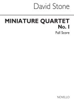 DAVID STONE: MINIATURE QUARTET NO.1 SCORE