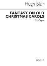 HUGH BLAIR: FANTASY ON CHRISTMAS CAROLS
